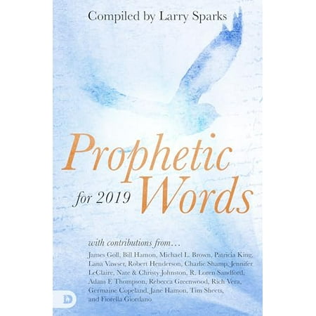 Pre-Owned Prophetic Words for 2019 (Paperback) 0768446392 9780768446395
