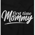 thumbnail image 2 of First Time Mommy Cute Pregnancy Women's Maternity T Shirt Tee Brisco Brands 2X, 2 of 7