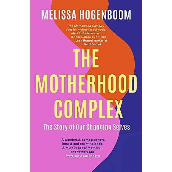 The Motherhood Complex