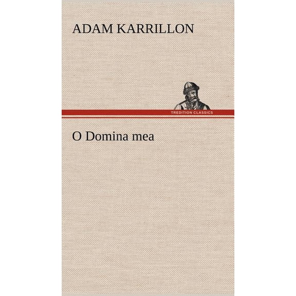 O Domina Mea (Hardcover)