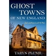 thumbnail image 2 of Pre-Owned Ghost Towns of New England: Thirty-Two Locations Lost to Time (Paperback) 1684750164 9781684750160, 2 of 2