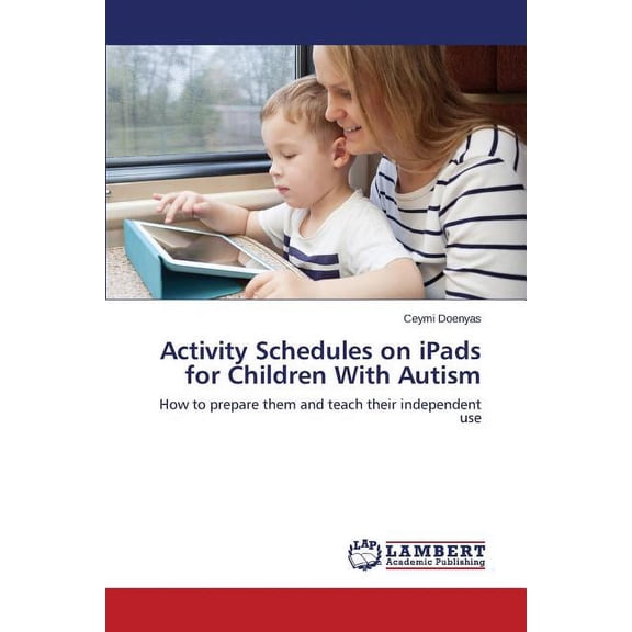 Activity Schedules on iPads for Children With Autism, (Paperback)