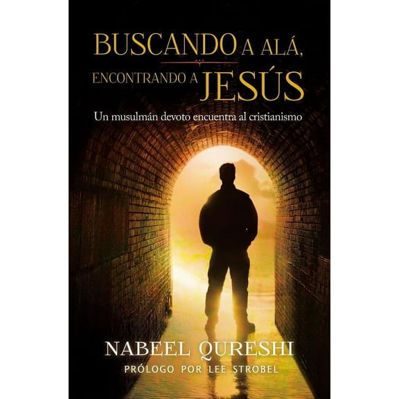 Buscando a Alá encontrando a Jesús: Un musulmán devoto encuentra al cristianismo, (Paperback)