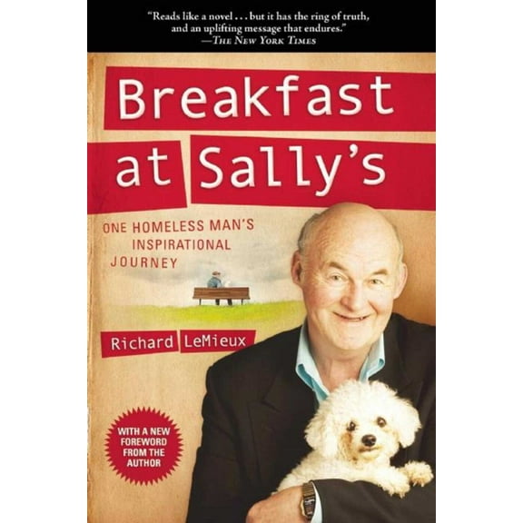 Breakfast at Sally's: One Homeless Man's Inspirational Journey, (Paperback)
