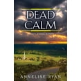 thumbnail image 1 of Pre-Owned Dead Calm (Hardcover) 1496706684 9781496706683, 1 of 1
