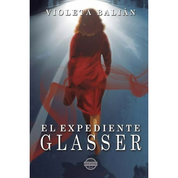 El Expediente Glasser (Paperback)