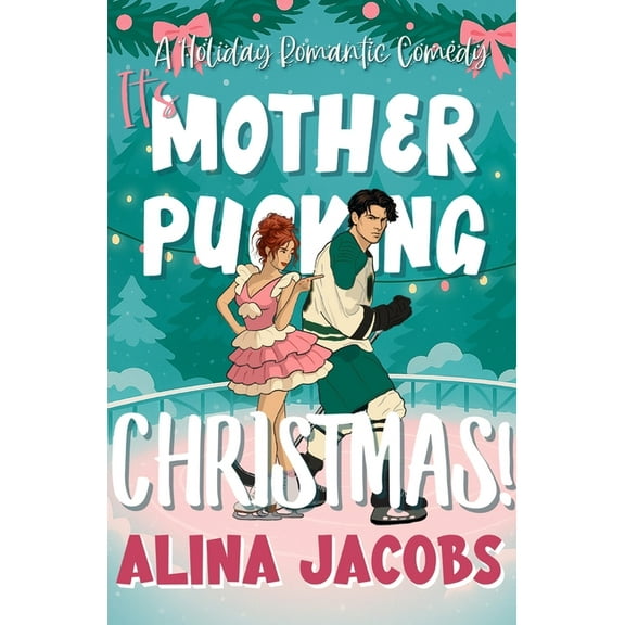 It's Mother-Pucking Christmas!, (Paperback)