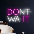 thumbnail image 2 of Handmadetneonsign Don't Wait Neon Sign, Text Wall Art Decor, Quote Wall Decor, 2 of 5