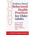 thumbnail image 1 of Pre-Owned Evidence-Based Behavioral Health Practices for Older Adults: A Guide to Implementation (Hardcover) 0826169651 9780826169655, 1 of 1