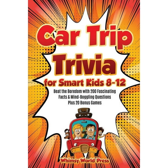 Car Trip Trivia for Smart Kids 8-12, (Paperback)