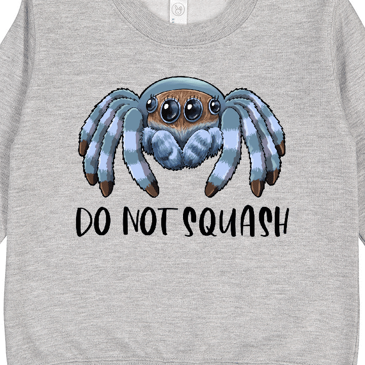 Inktastic Do Not Squash Cute Jumping Spider Toddler Sweatshirt