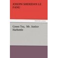 thumbnail image 1 of Green Tea,  Mr. Justice Harbottle, 1 of 2