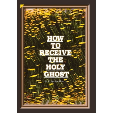 How to Receive the Holy Ghost (Hardcover)