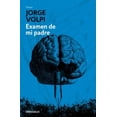 thumbnail image 1 of EXAMEN DE MI PADRE SUMA  JORGE VOLPI, 1 of 1