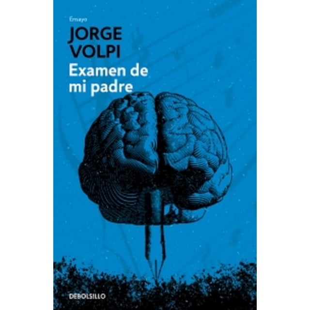 EXAMEN DE MI PADRE SUMA JORGE VOLPI