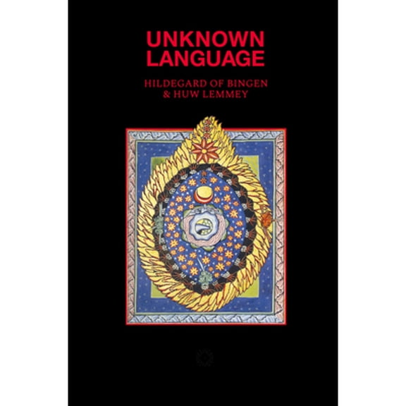 Pre-Owned Unknown Language (Paperback) by Hildegard Von Bingen, Huw Lemmey, Bhanu Kapil