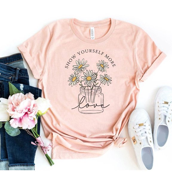 Show Yourself More Love T-shirt Self Care Shirt Motivational Gift Flower Summer Beach Tee Plant Mom Top Botanical