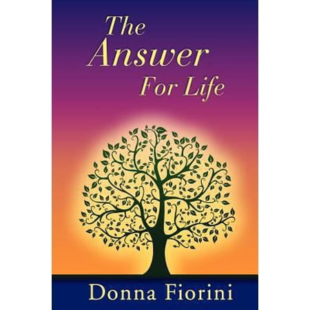 Pre-Owned The Answer for Life (Paperback) 1935018450 9781935018452
