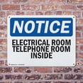 thumbnail image 4 of (2 Pack) Electrical Room Telephone Room Inside OSHA Notice Sign 14 Inch X 10 Inch Indoor / Outdoor Rust-Free Aluminum Metal Signs for Workplace, Workshop, and Construction Site, Made in, 4 of 8