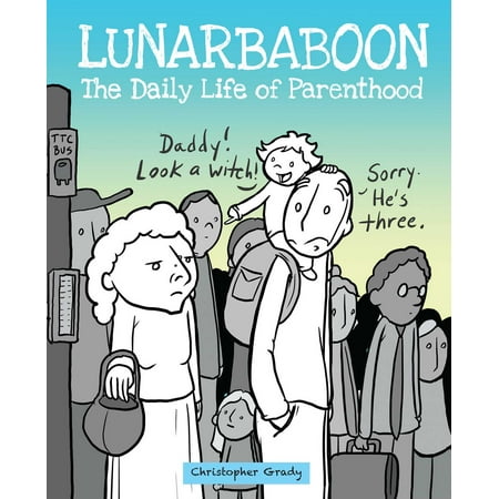 Lunarbaboon : The Daily Life of Parenthood (Paperback)