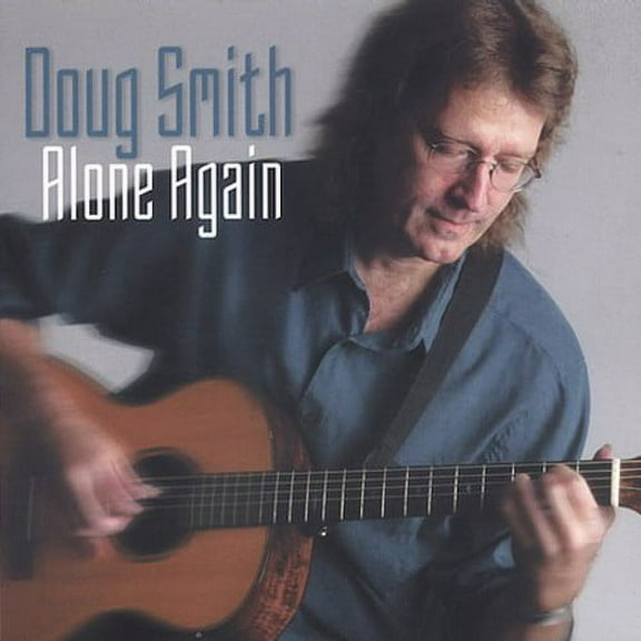 Doug Smith - Alone Again - Music & Performance - CD