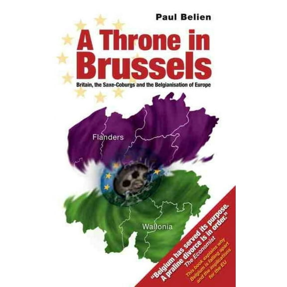 Throne in Brussels Paul Belien (Paperback)