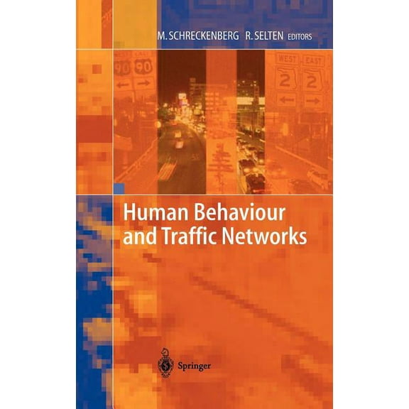 Human Behaviour and Traffic Networks, (Hardcover)