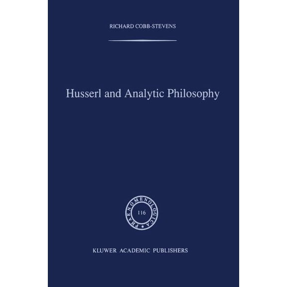 Phaenomenologica Husserl and Analytic Philosophy, Book 116, (Paperback)