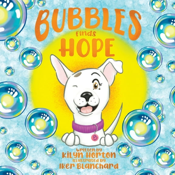 Bubbles Finds Hope, (Paperback)