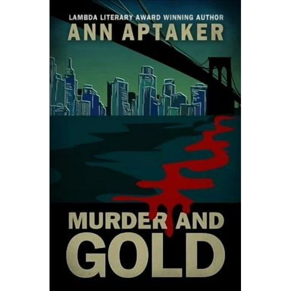 Cantor Gold Crime: Murder and Gold (Paperback)