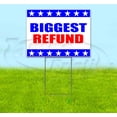 thumbnail image 1 of Biggest Refund (18" x 24") Yard Sign, Includes Metal Step Stake, 1 of 6