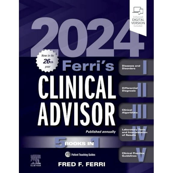 Pre-Owned Ferri's Clinical Advisor 2024 [Hardcover] Ferri MD, Fred F.