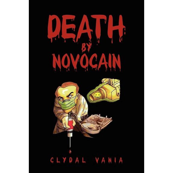 Death by Novocain