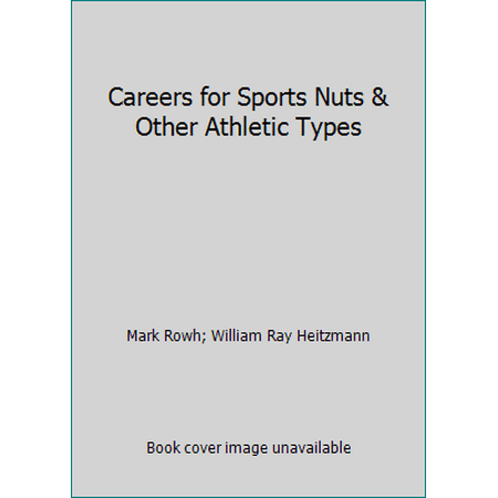 Careers for Sports Nuts and Other Athletic Types, Used [Hardcover]