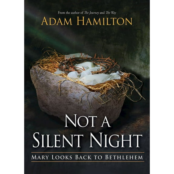 Not a Silent Night: Mary Looks Back to Bethlehem, (Paperback)