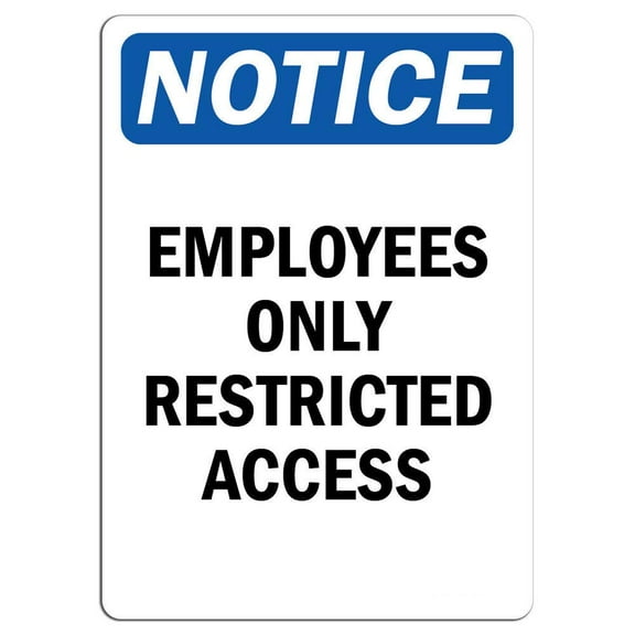 Vinyl Stickers - Notice - Employees Only Restricted Access Sign - Safety and Warning Warehouse Signs Stickers - 3.5" x 5" - 3 Pack