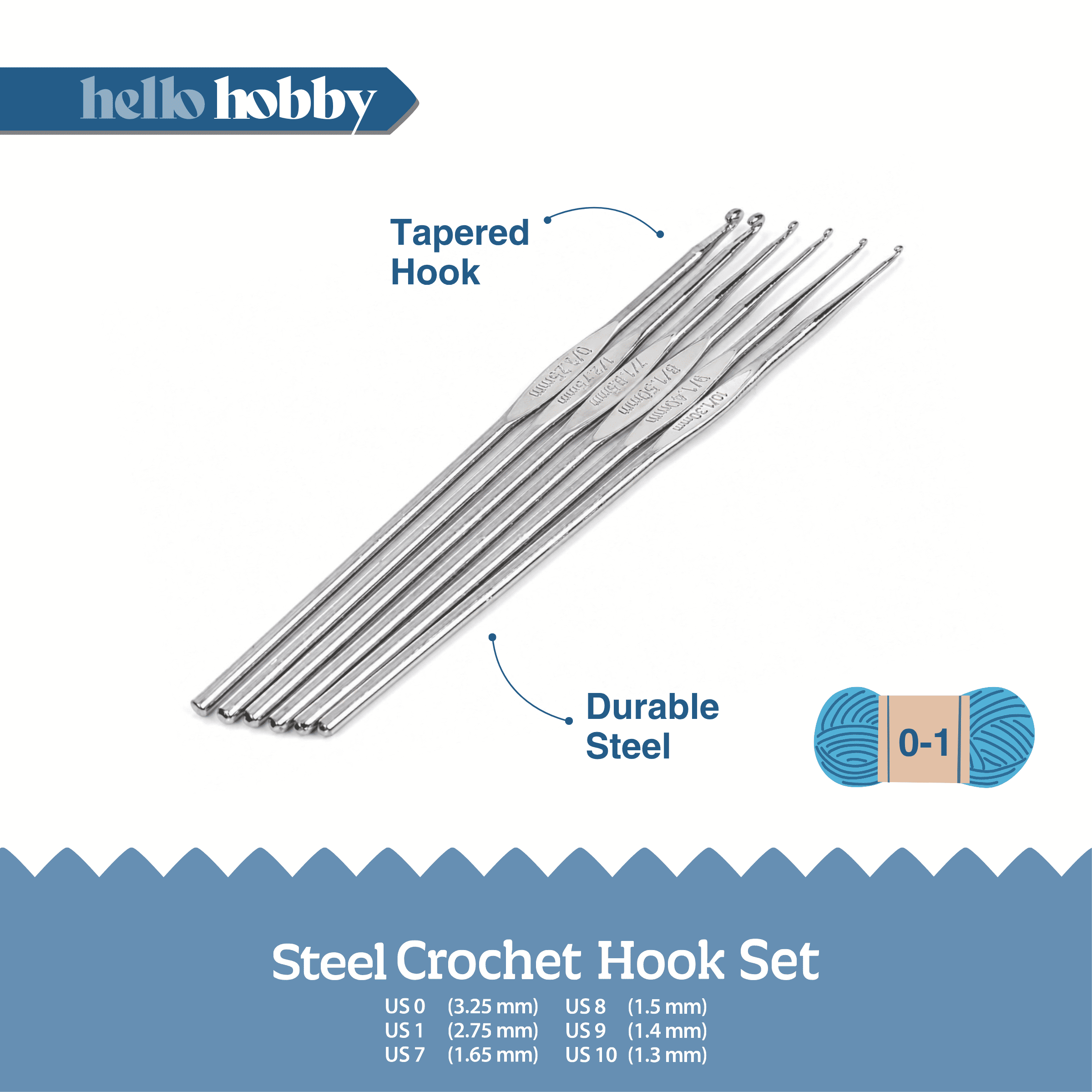 Hello Hobby Steel Crochet Hooks, Sizes 0, 1, and 7-10, 6-Piece Set