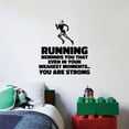 thumbnail image 2 of Your Weakest Moments Quote Wall Sticker Room Vinyl Wall Art Decals Sport Activities/ Running Fitness Inspiration Training Home Gym Vinyl Stickers Motivational Wall Art Decoration Size (30x40 inch), 2 of 3