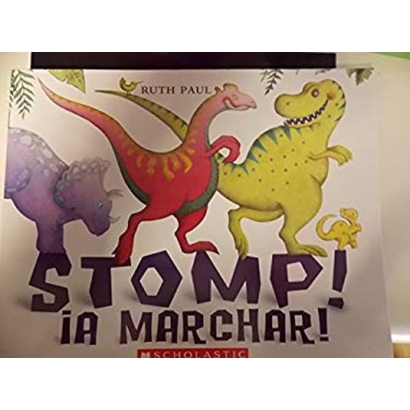 Pre-Owned Stomp! Ia Marchar! (Paperback) 0545527953 9780545527958