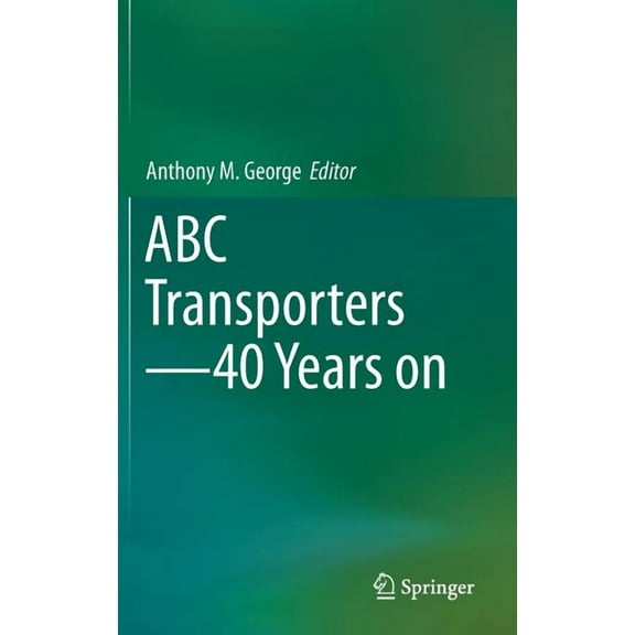 ABC Transporters - 40 Years on, (Hardcover)