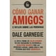 thumbnail image 1 of Como Ganar Amigos e Influir sobre las Personas Asap, S.A. 9789962724032, 1 of 2