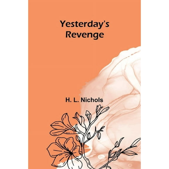 Yesterday's Revenge, (Paperback)