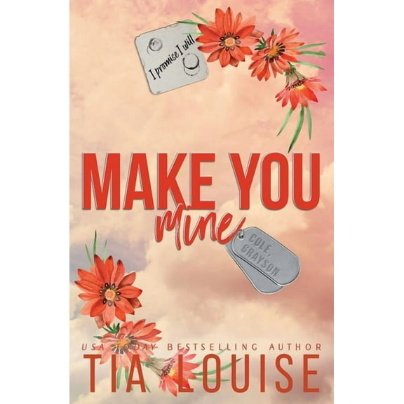 Believe in Love Make You Mine: A small-town, brother's best friend romance., Book 1, (Paperback)