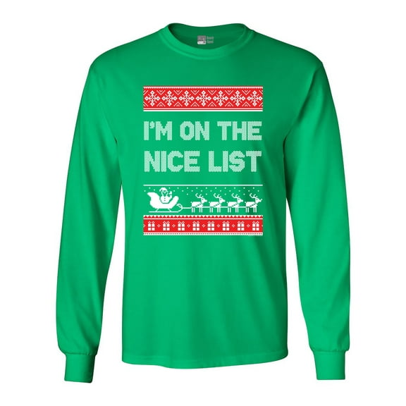 Long Sleeve Adult T-Shirt I'm On The Nice List Santa Christmas Holiday Funny DT