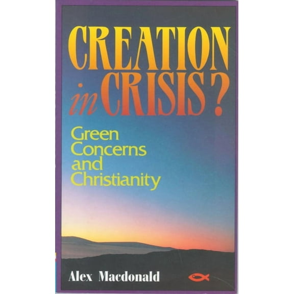 Creation in Crisis (Paperback)