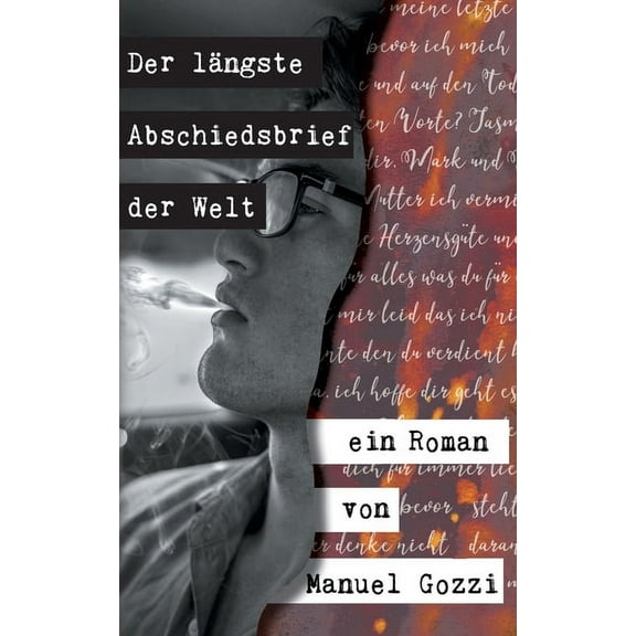Der lÃ¤ngste Abschiedsbrief der Welt, (Paperback)