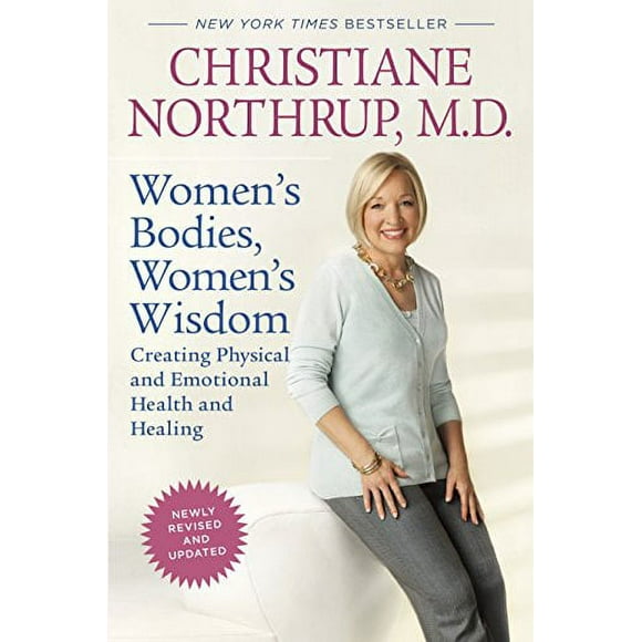 Pre-Owned: Women's Bodies, Women's Wisdom (Revised Edition): Creating Physical and Emotional Health and Healing (Paperback, 9780553386738, 0553386735)