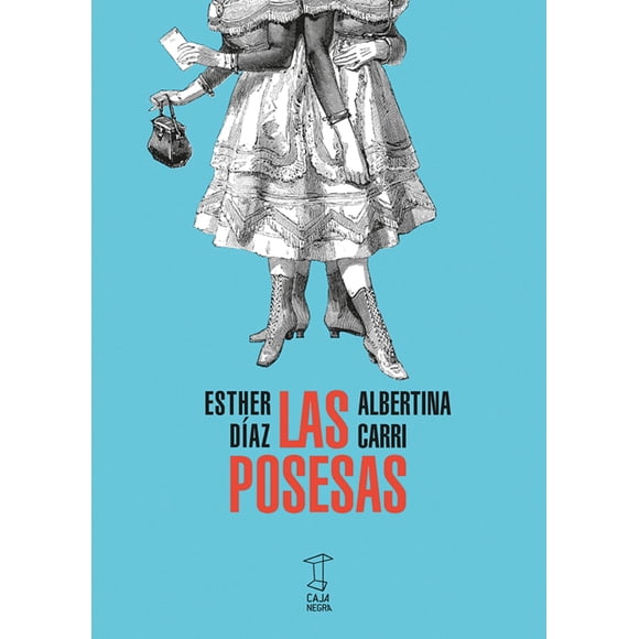 Libro Las Posesas Tapa Blanda, Autor Esther Diaz, Editorial Caja Negra