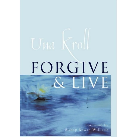 Forgive and Live, (Paperback)