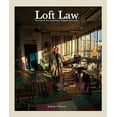 thumbnail image 2 of Joshua Charow: Loft Law: The Last of New York City's Original Artist Lofts, (Hardcover), 2 of 2